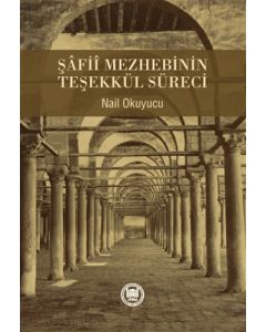 Şafii Mezhebinin Teşekkül Süreci