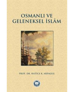 Osmanlı ve Geleneksel İslam