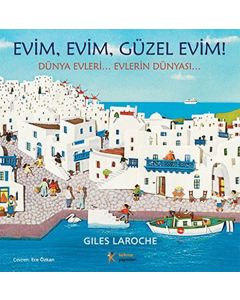 Evim, Evim, Güzel Evim!