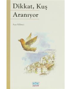 Dikkat Kuş Aranıyor