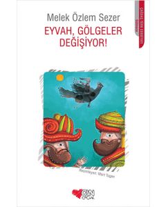 Eyvah, Gölgeler Değişiyor!