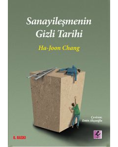 Sanayileşmenin Gizli Tarihi
