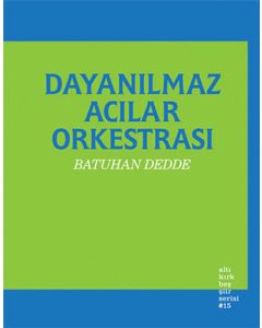 Dayanılmaz Acılar Orkestrası