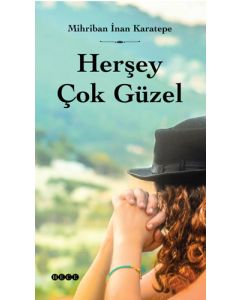 Herşey Çok Güzel