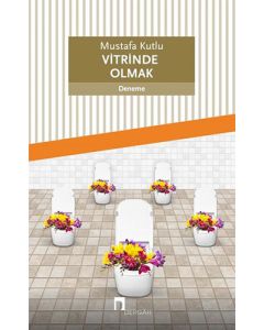 Vitrinde Olmak