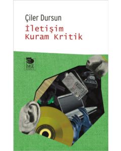 İletişim Kuram Kritik