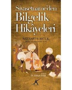 Siyasetname'den Bilgelik Hikayeleri