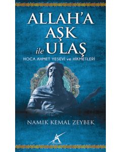 Allah’a Aşk İle Ulaş