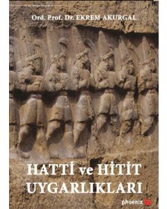 Hatti ve Hitit Uygarlıkları