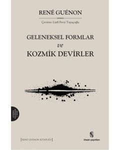 Geleneksel Formlar ve Kozmik Devirler