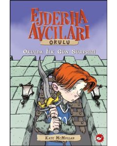 Ejderha Avcıları Okulu 1 - Okulda İlk Gün Sürprizi