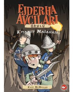 Ejderha Avcıları Okulu 3 - Kıyamet Mağarası
