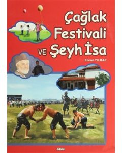 Çağlak Festivali ve Şeyh İsa