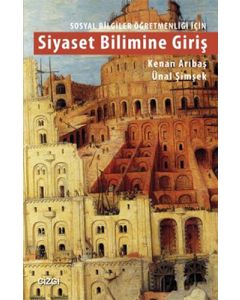 Siyaset Bilimine Giriş - Sosyal Bilgiler Öğretmenliği İçin
