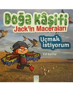Doğa Kaşifi Jack'in Maceraları - Uçmak İstiyorum