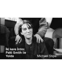 İki Kere İntro: Patti Smith ile Yolda