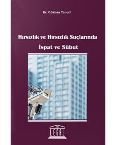 Hırsızlık ve Hırsızlık Suçlarında İspat ve Sübut