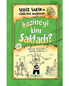 Sessiz Sakin'in Gürültülü Maceraları 5 - Hazineyi Kim Sakladı? (Ciltli)