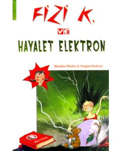 Fizi K ve Hayalet Elektron