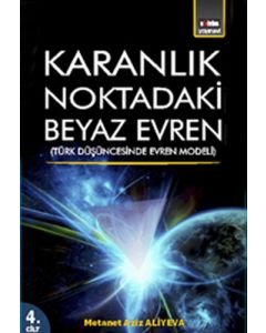 Karanlık Noktadaki Beyaz Evren 4. Cİlt