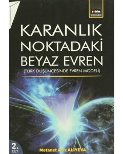 Karanlık Noktadaki Beyaz Evren 2. Cilt