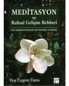 Meditasyon ve Ruhsal Gelişim Rehberi