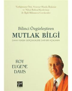 Bilinci Özgürleştiren Mutlak Bilgi
