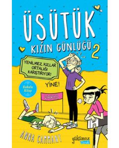 Üşütük Kızın Günlüğü 2 - Yenilmez Kızlar Ortalığı Karıştırıyor