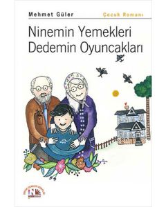 Ninemin Yemekleri Dedemin Oyuncakları