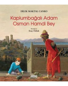 Kaplumbağalı Adam Osman Hamdi Bey