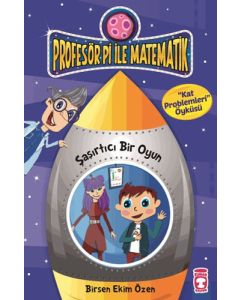 Profesör Pi İle Matematik 2 - Şaşırtıcı Bir Oyun