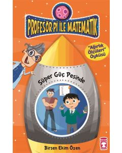 Profesör Pi İle Matematik 2 - Süper Güç Peşinde