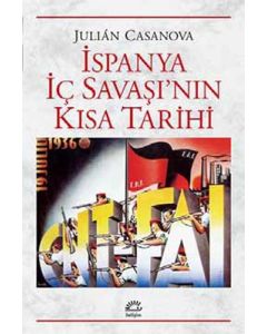 İspanya İç Savaşı'nın Kısa Tarihi