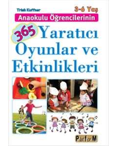 Anaokulu Öğrencilerinin 365 Yaratıcı Oyunlar ve Etkinlikleri