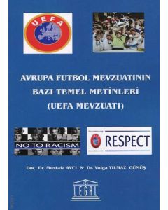Avrupa Futbol Mevzuatının Bazı Temel Metinleri