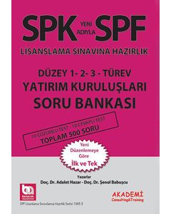 SPK Yeni Adıyla SPF Lisanslama Sınavına Hazırlık - Yatırım Kuruluşları Soru Bankası