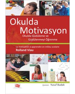 Okulda Motivasyon