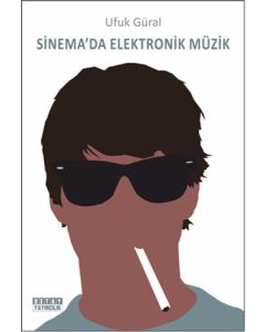 Sinema'da Elektronik Müzik