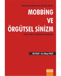 Mobbing ve Örgütsel Sinizm