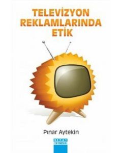 Televizyon Reklamlarında Etik