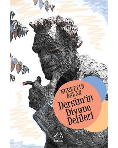Dersim’in Divane Delileri