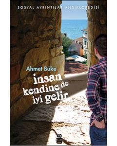 İnsan Kendine de İyi Gelir