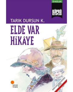 Elde Var Hikaye