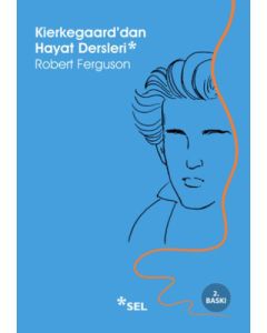 Kierkegaard'dan Hayat Dersleri