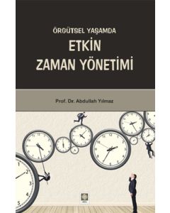 Örgütsel Yaşamda Etkin Zaman Yönetimi