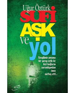 Sufi Aşk ve Yol
