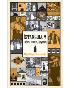 İstanbulum, Tadım, Tuzum, Hayatım