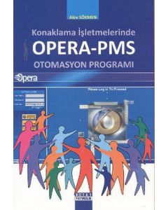Konaklama İşletmelerinde Opera-PMS Otomasyon Programı