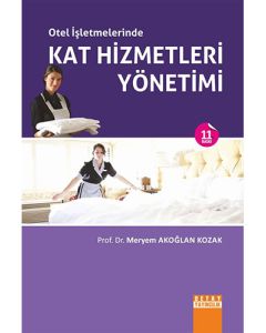 Otel İşletmelerinde Kat Hizmetleri Yönetimi