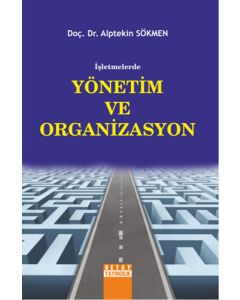 İşletmelerde Yönetim ve Organizasyon